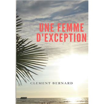 Une femme d'exception