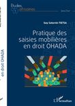 Pratique des saisies mobilières en droit OHADA