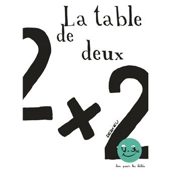 La Table de deux. Bon pour les bébés