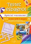 Testez votre espagnol spécial vacances !