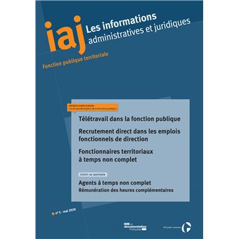 Les informations administratives et juridiques Télétravail dans la fonction publique