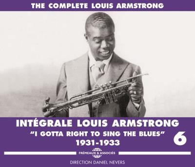 Intégrale volume 6 - I gotta right to sing the blues 1931 1933