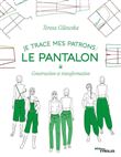 Je trace mes patrons - Le pantalon