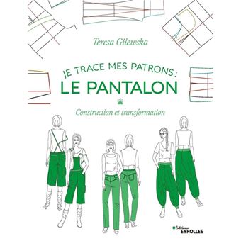Je trace mes patrons - Le pantalon