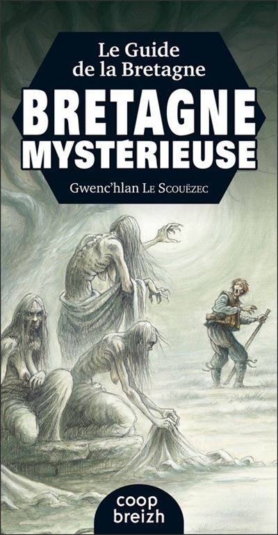 Le guide de la Bretagne