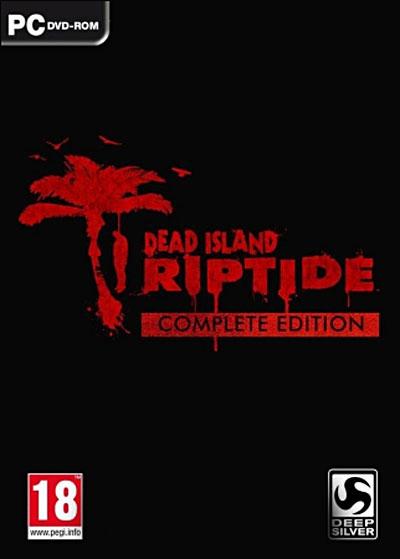 Dead Island Riptide Complete Edition PC