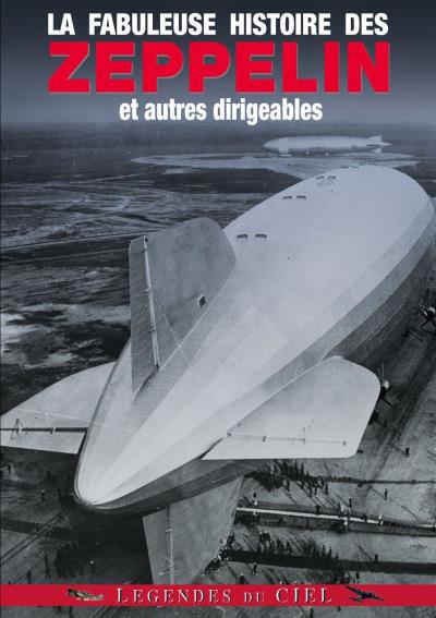 La fabuleuse histoire des Zeppelin et autres dirigeables DVD