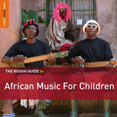 The Rough Guide : African Music For Children