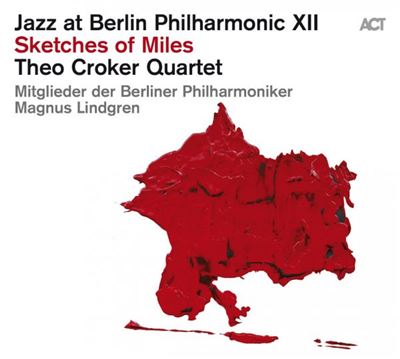 JAZZ AT BERLIN PHILHARMONIC XII - SKETCHES OF MILE