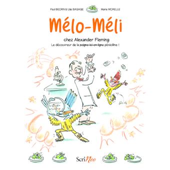 Mélo-Méli chez Alexander Fleming