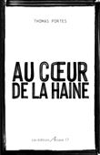 Au cœur de la haine