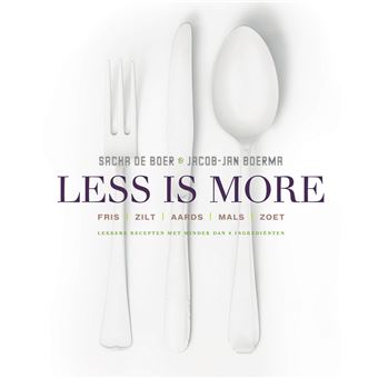 Less is more Lekkere recepten met minder dan 8 ingrediënten - cartonné ...