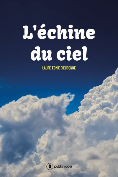L'echine du ciel