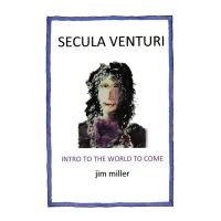 Secula Venturi: the World to Come