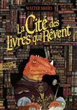 La Cité des livres qui rêvent