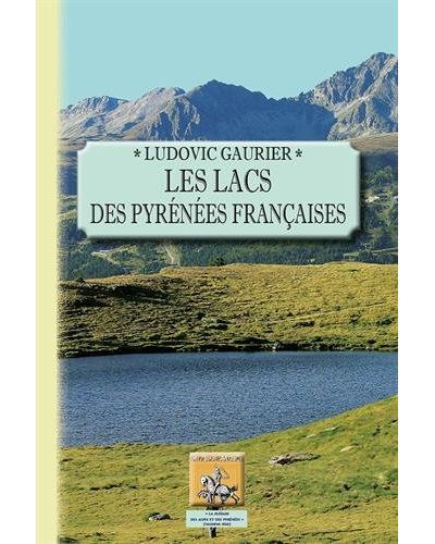Les lacs des Pyrénées françaises