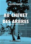 Au chevet des arbres - Réconcilier la ville et le végétal