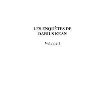 LES ENQUÊTES DE DARIUS KEAN - Volume 1