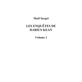 LES ENQUÊTES DE DARIUS KEAN - Volume 1