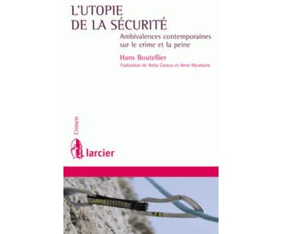 L'utopie sécuritaire