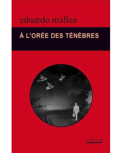 A l'orée des ténèbres