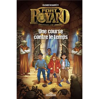 Fort Boyard - Tome 3 Une course contre le temps