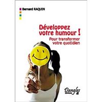 Développez votre humour !