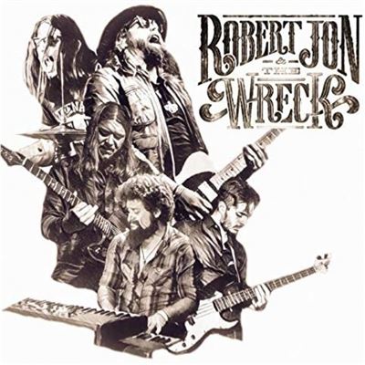 Robert Jon And The Wreck