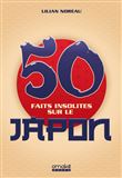 50 Faits insolites sur le Japon