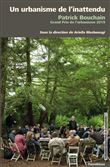 ​Un urbanisme de l’inattendu - Patrick Bouchain Grand Prix d