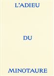 L'Adieu du Minotaure