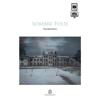 Sombre folie - 1