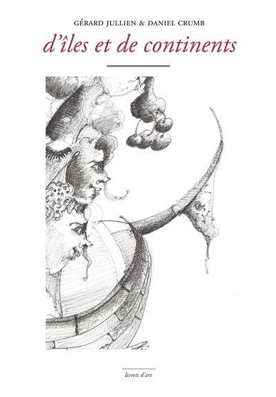 D'îles et de continents - Daniel Crumb - broché