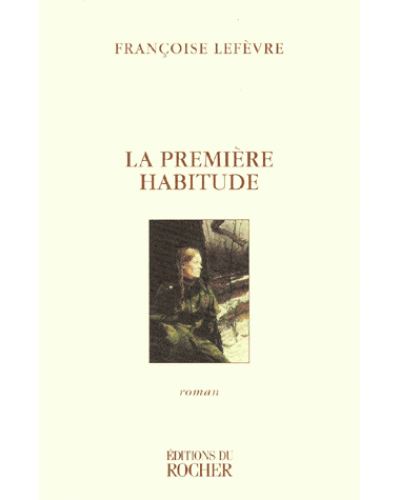 La première habitrude