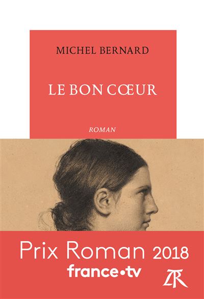 Le Bon Coeur - Michel Bernard - broché