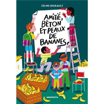 Amitiés, béton et peaux de bananes