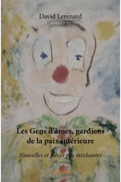 Les gens d'âmes, gardiens de la paix intérieure