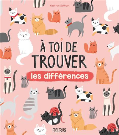 À toi de trouver les différences -  Fleurus Editions - cartonné