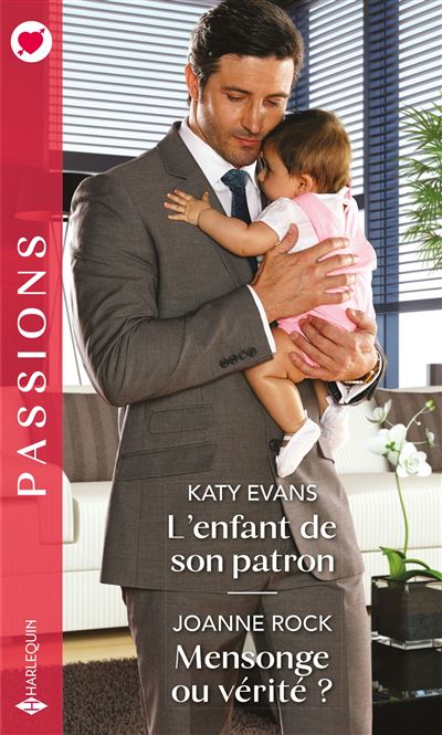 L'enfant de son patron - Mensonge ou verite
