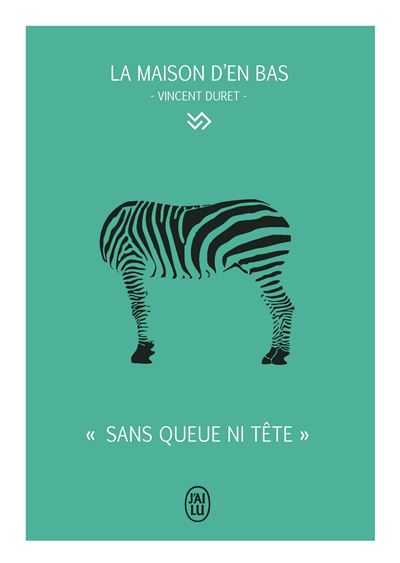 «Sans queue ni tête»