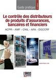 Le contrôle des distributeurs de produits d'assurances, bancaires et financiers