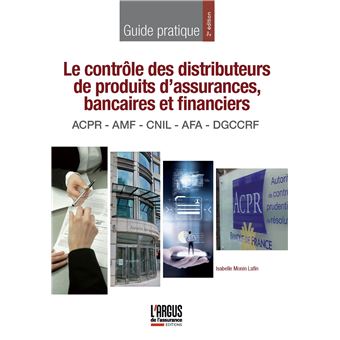 Le contrôle des distributeurs de produits d'assurances, bancaires et financiers