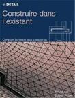 En détail, construire dans l'existant