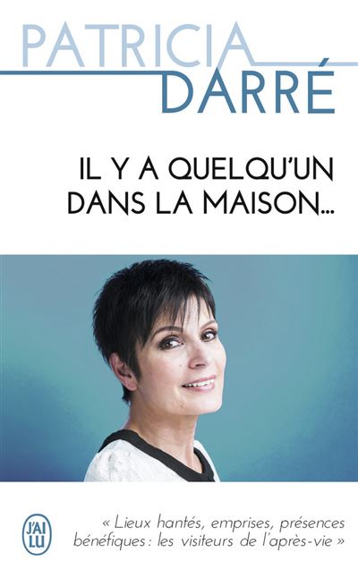 Il y a quelqu'un dans la maison... - Patricia Darré - Poche