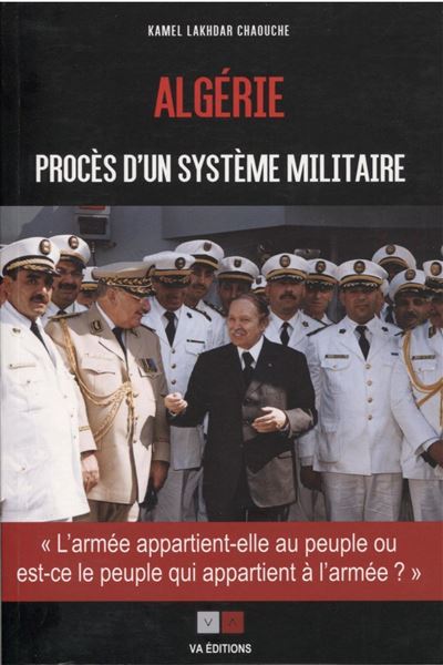 Algérie, procès d'un système militaire