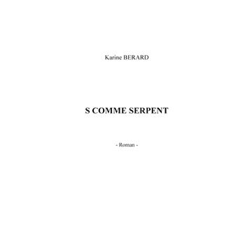 S comme serpent