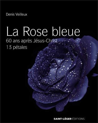 La rose bleue