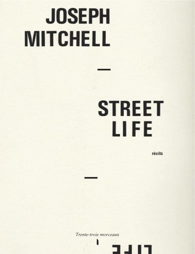 Street life - Joseph Mitchell - broché