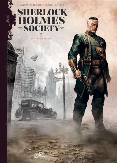 Sherlock Holmes Society - Sylvain Cordurié - cartonné
