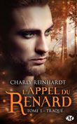 L'Appel du renard, T1 : Traqué